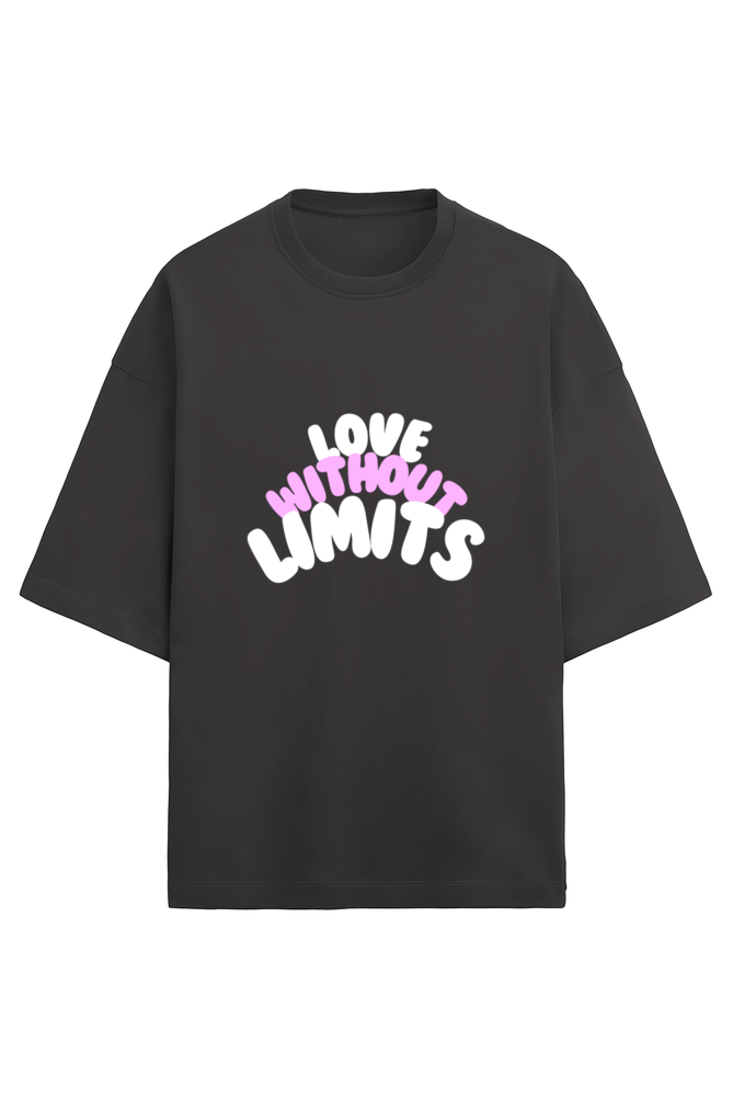 LOVE WITHOUT LIMITS OVERSIZED